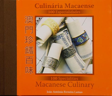 Macanese Culinary 100 Specialties